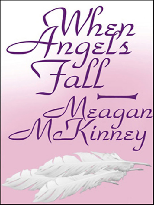 Title details for When Angels Fall by Meagan McKinney - Wait list
